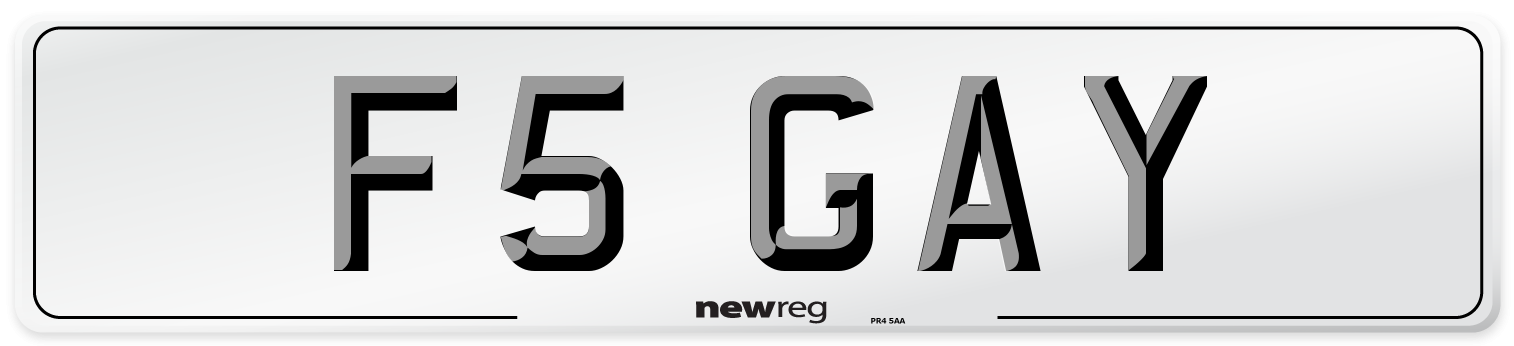 F5 GAY Number Plate from New Reg